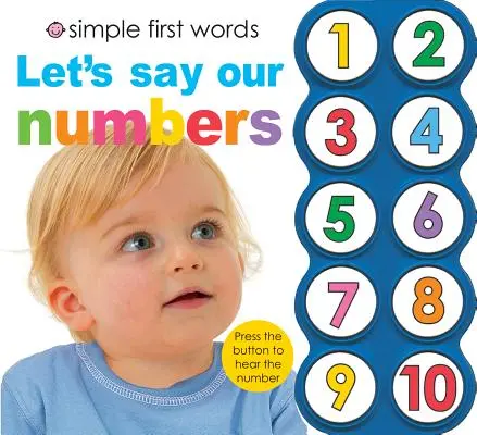 Einfache erste Wörter: Let's Say Our Numbers - Simple First Words Let's Say Our Numbers