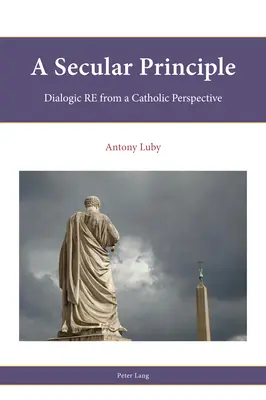 Ein säkulares Prinzip; Dialogischer Religionsunterricht aus katholischer Sicht - A Secular Principle; Dialogic RE from A Catholic Perspective