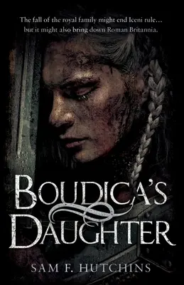 Boudicas Tochter - Boudica's Daughter