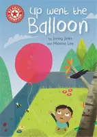 Lesesieger: Up Went the Balloon - Unabhängige Lesung Rot 2 - Reading Champion: Up Went the Balloon - Independent Reading Red 2