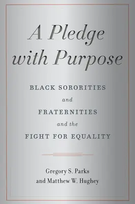 Ein Versprechen mit Ziel: Schwarze Schwestern- und Burschenschaften und der Kampf um Gleichberechtigung - A Pledge with Purpose: Black Sororities and Fraternities and the Fight for Equality