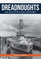 Dreadnoughts: Eine illustrierte Geschichte - Dreadnoughts: An Illustrated History