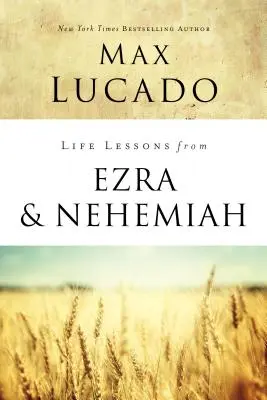 Lebenslektionen von Esra und Nehemia: Lektionen in Leiterschaft - Life Lessons from Ezra and Nehemiah: Lessons in Leadership