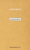 Männerbeobachtung - Manwatching