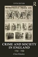 Kriminalität und Gesellschaft in England, 1750-1900 - Crime and Society in England, 1750-1900