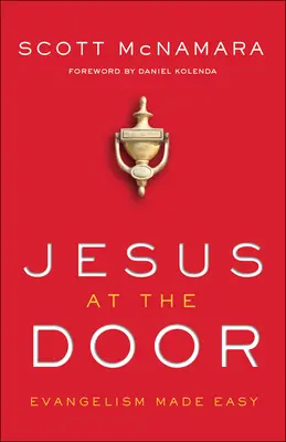 Jesus an der Tür: Evangelisation leicht gemacht - Jesus at the Door: Evangelism Made Easy