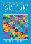 Ein erster Kurs in abstrakter Algebra - A First Course in Abstract Algebra