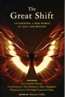 Der große Wandel: Die Mitgestaltung einer neuen Welt für 2012 und darüber hinaus (Carroll (Kryon) Lee) - The Great Shift: Co-Creating a New World for 2012 and Beyond (Carroll (Kryon) Lee)