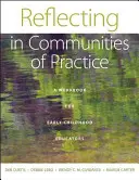 Reflektieren in Praxisgemeinschaften: Ein Arbeitsbuch für frühkindliche ErzieherInnen - Reflecting in Communities of Practice: A Workbook for Early Childhood Educators
