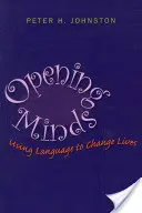 Köpfe öffnen: Sprache nutzen, um Leben zu verändern - Opening Minds: Using Language to Change Lives