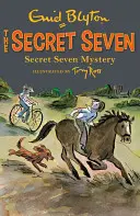 Die geheimen Sieben: Das Geheimnis der geheimen Sieben - Buch 9 - Secret Seven: Secret Seven Mystery - Book 9