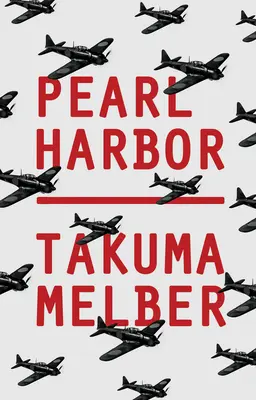 Pearl Harbor: Der Angriff Japans und Amerikas Eintritt in den Zweiten Weltkrieg - Pearl Harbor: Japan's Attack and America's Entry Into World War II