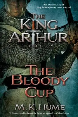 Die König-Artus-Trilogie Buch 3: Der blutige Kelch, 3 - The King Arthur Trilogy Book Three: The Bloody Cup, 3