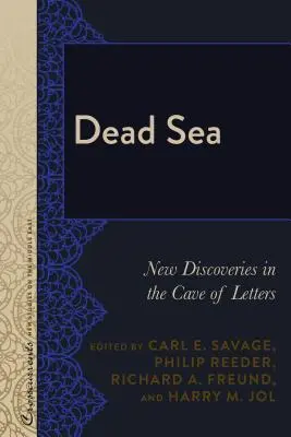 Totes Meer; Neue Entdeckungen in der Höhle der Briefe - Dead Sea; New Discoveries in the Cave of Letters