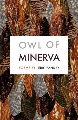 Eule der Minerva: Gedichte - Owl of Minerva: Poems