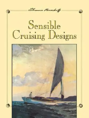 Sinnvolle Kreuzfahrt-Designs - Sensible Cruising Designs