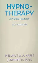 Hypnotherapie: Ein praktisches Handbuch - Hypnotherapy: A Practical Handbook