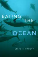 Den Ozean essen - Eating the Ocean