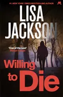 Willing to Die - Ein absolut fesselnder Kriminalroman mit schockierenden Wendungen - Willing to Die - An absolutely gripping crime thriller with shocking twists