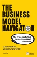 Business Model Navigator - Die Strategien der erfolgreichsten Unternehmen - Business Model Navigator - The strategies behind the most successful companies