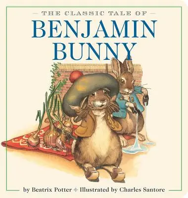 Das klassische Märchen von Benjamin Blümchen, gepolstertes Pappbuch im Überformat: Die klassische Ausgabe von der #1 New York Times Bestseller Illustratorin - The Classic Tale of Benjamin Bunny Oversized Padded Board Book: The Classic Edition by #1 New York Times Bestselling Illustrator