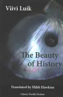 Die Schönheit der Geschichte - The Beauty of History