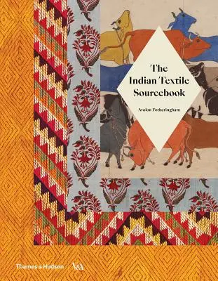Das indische Textil-Quellenbuch - The Indian Textile Sourcebook