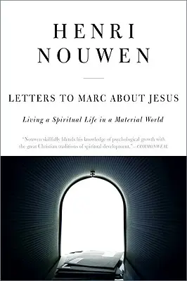 Briefe an Marc über Jesus: Ein spirituelles Leben in einer materiellen Welt - Letters to Marc about Jesus: Living a Spiritual Life in a Material World