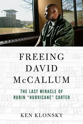 Die Befreiung von David McCallum: Das letzte Wunder von Rubin Hurricane Carter - Freeing David McCallum: The Last Miracle of Rubin Hurricane Carter