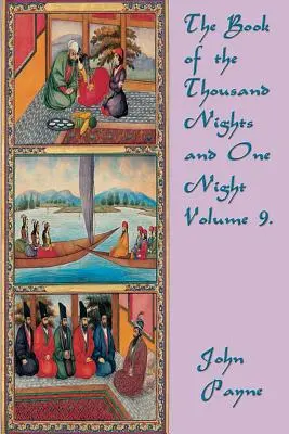 Das Buch von Tausendundeiner Nacht Band 9. - The Book of the Thousand Nights and One Night Volume 9.