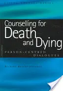 Beratung bei Tod und Sterben: Personenzentrierte Dialoge - Counselling for Death and Dying: Person-Centred Dialogues