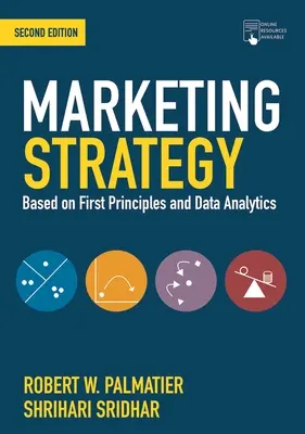 Marketing-Strategie: Basierend auf ersten Grundsätzen und Datenanalyse - Marketing Strategy: Based on First Principles and Data Analytics
