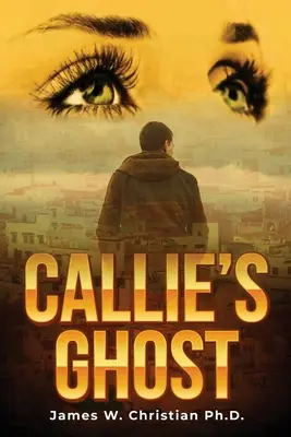 Callie's Geist - Callie's Ghost