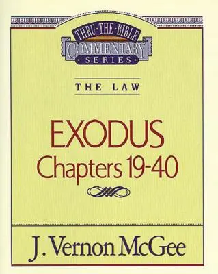 Bibeldurchsage Band 05: Das Gesetz (Exodus 19-40), 5 - Thru the Bible Vol. 05: The Law (Exodus 19-40), 5