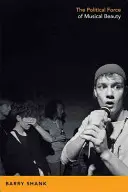 Die politische Kraft der musikalischen Schönheit - The Political Force of Musical Beauty