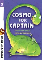 Lesen mit Oxford: Stufe 5: Cosmo für Kapitän - Read with Oxford: Stage 5: Cosmo for Captain