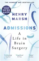 Zulassungen - Ein Leben in der Gehirnchirurgie - Admissions - A Life in Brain Surgery