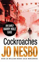 Kakerlaken - Harry Hole 2 - Cockroaches - Harry Hole 2