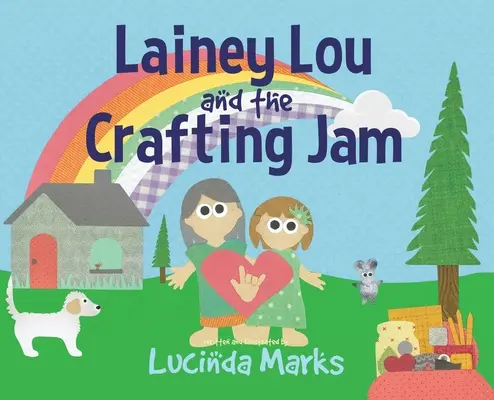 Lainey Lou und der Bastelspaß - Lainey Lou and the Crafting Jam