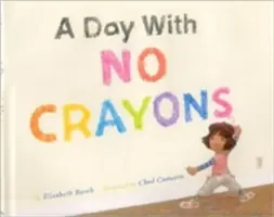 Ein Tag ohne Buntstifte - A Day with No Crayons