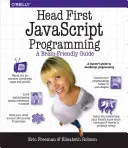 Erste Schritte in der JavaScript-Programmierung: Ein gehirngerechter Leitfaden - Head First JavaScript Programming: A Brain-Friendly Guide