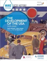 Wjec Eduqas GCSE Geschichte: Die Entwicklung der USA, 1929-2000 - Wjec Eduqas GCSE History: The Development of the USA, 1929-2000