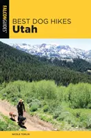 Beste Hundewanderungen in Utah - Best Dog Hikes Utah