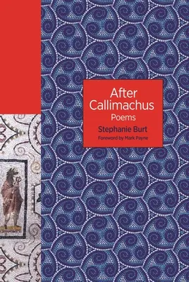 Nach Kallimachus: Gedichte - After Callimachus: Poems