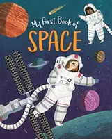 Mein erstes Buch über den Weltraum - My First Book of Space