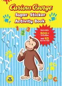 Curious George Super Sticker Activity Book (Cgtv) [Mit 500 Stickern] - Curious George Super Sticker Activity Book (Cgtv) [With 500 Stickers]