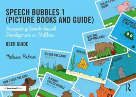 Speech Bubbles 1 Benutzerhandbuch: Unterstützung der Entwicklung von Sprachlauten bei Kindern - Speech Bubbles 1 User Guide: Supporting Speech Sound Development in Children