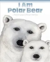 Ich bin Eisbär - I Am Polar Bear