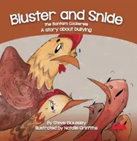 Bluster and Snide the Bamtam Cockerels - Eine Geschichte über Mobbing - Bluster and Snide the Bamtam Cockerels - A Story about bullying