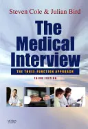 Das medizinische Interview: Die Drei-Funktionen-Methode - The Medical Interview: The Three Function Approach